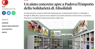 Un aiuto concreto: apre a Padova l’Emporio della Solidarietà di Alisolidali. PADOVAOGGI 27 dicembre 2023